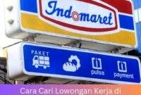 Cara Cari Lowongan Kerja di Indomaret, Siap Jadi Karyawan Seragam Merah